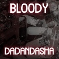 DADANDASHA - Bloody