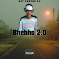 Moscow、Mydiknife Kat Shxta、Djy Foster、Dj lefa - Bhebha 2.0 (feat. Djy Foster, Moscow & Dj lefa)