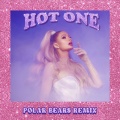 Hot One (Electric Polar Bears Remix|Explicit)