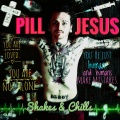 Pill Jesus (Explicit)