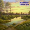 Dj Goman - End of July
