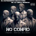 No Confio (Explicit)