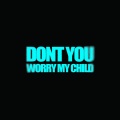 Trap Music Now、Dance Music Now、TH3 DARP - DON'T YOU WORRY CHILD (Remix)
