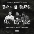 Makzo、Blu、Falcxne、Cashus King、Donel Smokes - Bacc N Blacc (Explicit)
