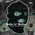 Dolla Fo’ Dolla (feat. Yo Gotti)(Explicit)