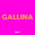 Nina Rey - Gallina