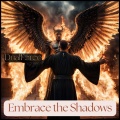 Embrace the Shadows