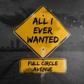 Full Circle Avenue、Sinewave Sinatra - All I Ever Wanted