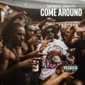 Come Around (feat. Skeete)(Explicit)