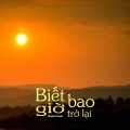 Biết Bao Giờ Trở Lại