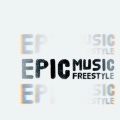 Epic Music Freestyle (Explicit)