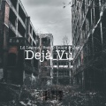 Dejà Vu (feat. D Snapz & Jay)(Explicit)