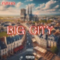 BIG CITY (Explicit)