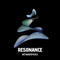 Metamorphose - Resonance