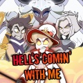 Hell's Comin' With Me (feat. Jonathan Young, MilkyyMelodies & Vida Vice)