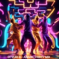 DJ YURI B、David Korver - Arabian Party