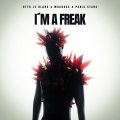 I'M A FREAK (Radio Version)