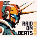 Raid On Beats (Explicit)