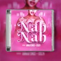 Nah Nah (Explicit)