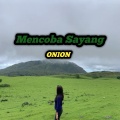 onion - Mencoba Sayang