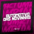 Automotivo Das Novinhas (Explicit)