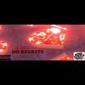 TMF - No Regrets (Explicit)