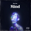 Pee Joe、Phix、Justin Champagne - Mind (feat. Phix & Justin Champagne)