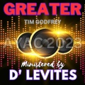 Tim Godfrey、Ultra Gospel Ministrations、D' Levites - Greater (D' Levites  Remix)