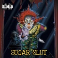 Bullhead - SUGAR SLUT