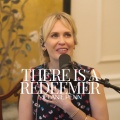 Melanie Penn - There is a Redeemer