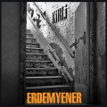 Erdem Yener - Son