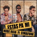 Nube Roja、Cimafunk - Estás Pa' Mi