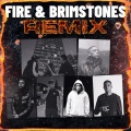 Fire & Brimstones Remix (Explicit)