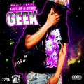 Last Of A Dying Geek (Explicit)