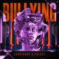 Sanctuary、Coldax - BULLYING