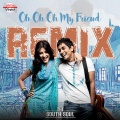 Oh Oh Oh My Friend Remix (From 