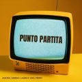 Samsay、Laura D' ago、Pedro、Agatha - Punto Partita