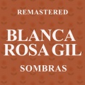 Blanca Rosa Gil - Acerca el oido