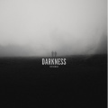 DARKNESS