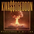 Wagapong、Malikk - Квасогеддон (Explicit)