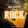 Na Onda do Rock (Explicit)