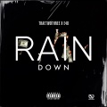 Rain Down (Explicit)