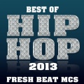 Best of Hip Hop 2013 (Explicit)