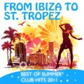 From Ibiza to St. Tropez - Best of Summer Club Hits 2011 (Explicit)