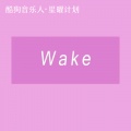 Wake