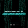 Direxta、Lil Migo、Prince Taee - DO THE MATH (Explicit)