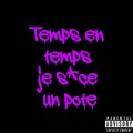 Temps en temps je suce un pote (Explicit)