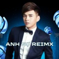 Anh sợ (Remix)