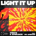 Tiësto、Afrojack、MC Ambush - Light It Up