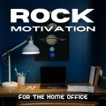 Rock Motivation for the Home Office